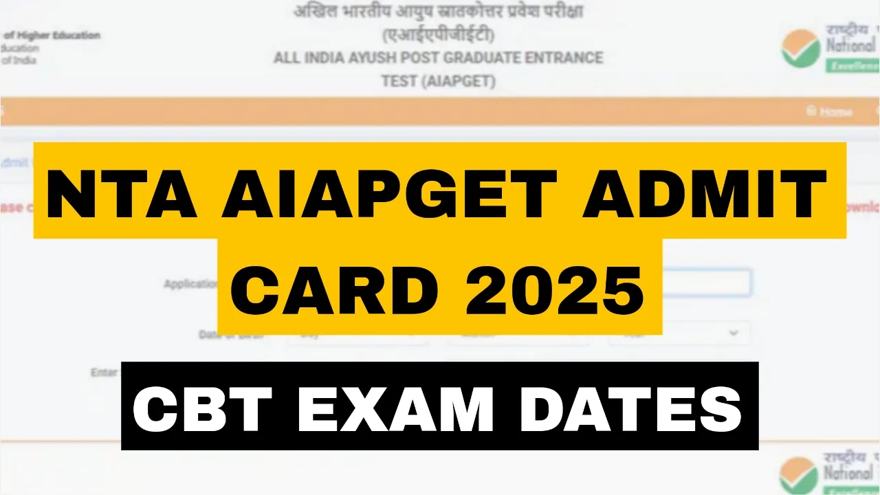 NTA AIAPGET Admit Card 2025